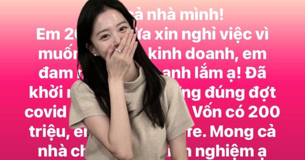 Tiết kiệm được 200 triệu, cô gái 26 tuổi tính làm 1 việc nhưng ai cũng cản: "Ngồi yên thì may ra còn giữ được tiền"