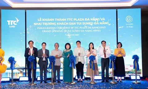 TTC Land khánh thành dự án TTC Plaza Đà Nẵng, chính thức ra mắt Khách sạn TUI SUNEO tại Việt Nam