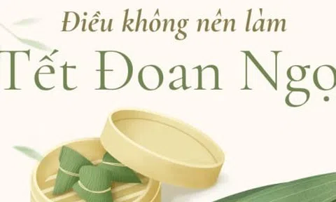 Những kiêng kỵ trong ngày Tết Đoan ngọ