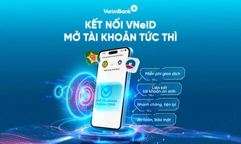 Mở tài khoản VietinBank dễ dàng trên ứng dụng VNeID
