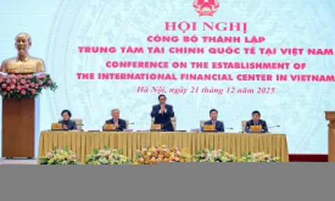Việt Nam chính thức có Trung tâm Tài chính quốc tế