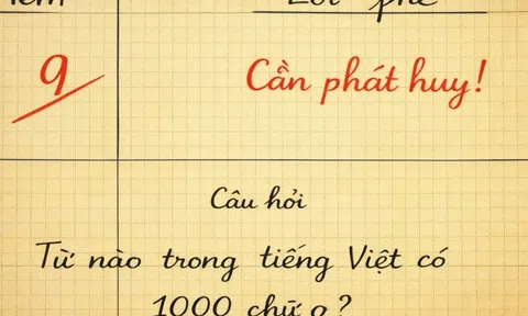 Từ tiếng Việt nào có 1000 chữ O? - 99,99% xin "đầu hàng"!