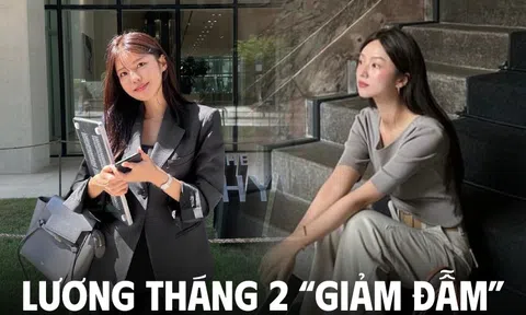 Nghĩ đến lương tháng 2 mà buồn: Thưởng Tết cao, giờ mới "thấm cái cảnh"