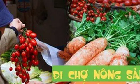 Đi chợ nông sản đâu chỉ mua rau, ấy là cuộc "đổi chác" lấy sinh khí mộc mạc, đủ sức chữa lành vạn bộn bề