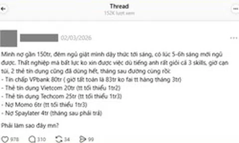 Ngày tiêu tiền sướng tay, đêm ngủ giật mình vì thất nghiệp mà có 5 khoản nợ tín dụng 150 triệu