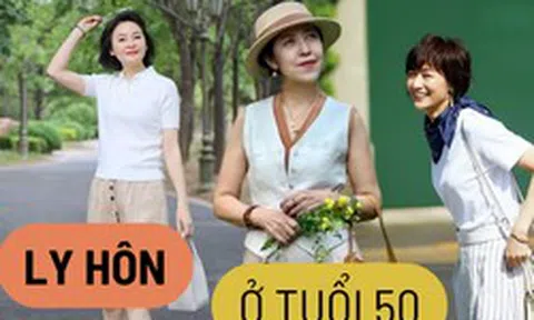 Chị gái tôi, 50 tuổi, ly hôn sau 30 năm hôn nhân: Khi có tiền riêng, phụ nữ mới dám chọn cuộc đời mình