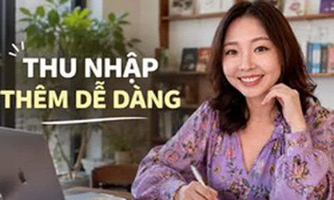 4 công việc làm thêm ít người biết nhưng có thể kiếm thêm 3-5 triệu mỗi tháng: Không cần vốn lớn, vẫn có thể bắt đầu ngay tại nhà