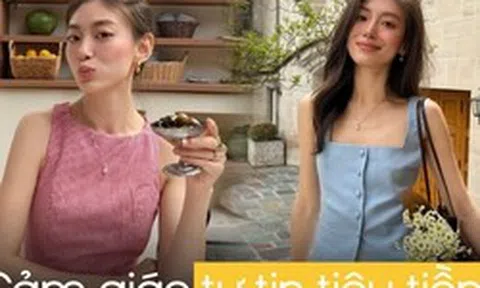 Không vì mua chiếc túi 10 triệu mà cuối tháng lo thiếu ăn: 30 tuổi mới hiểu thế nào là cảm giác “tự tin khi tiêu tiền”