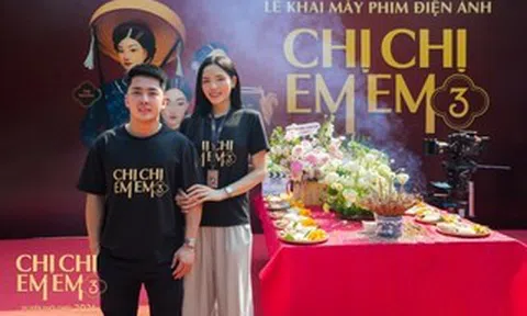 Nhà sản xuất Will Vũ chính thức khởi động dự án "Chị Chị Em Em 3"