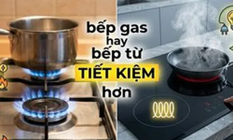 Dùng bếp gas hay bếp từ tiết kiệm hơn?
