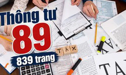 Xuất hiện 'siêu thông tư thuế' gần 840 trang - dài kỷ lục!