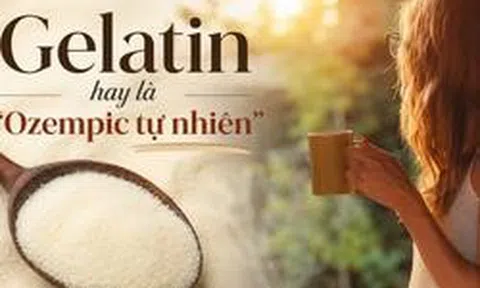 "Ozempic tự nhiên" từ bột gelatin đang gây sốt mạng xã hội: Bác sĩ cảnh báo đừng tin đây là "thần dược" giảm cân