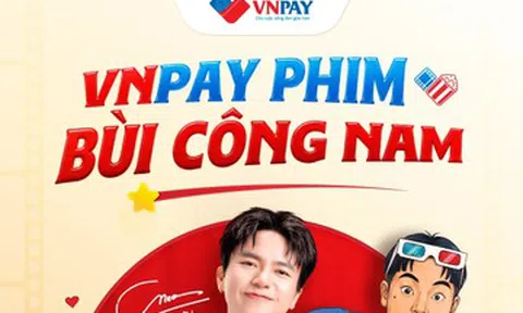 Bùi Công Nam trở thành Đại sứ thương hiệu VNPAY Phim