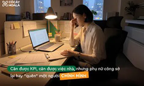 Cân được KPI, cân được việc nhà, nhưng phụ nữ công sở lại hay "quên" một người: Chính mình