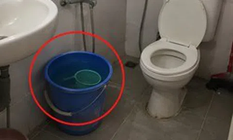 Lời khuyên cho những gia đình để xô nước trong nhà vệ sinh 24/24
