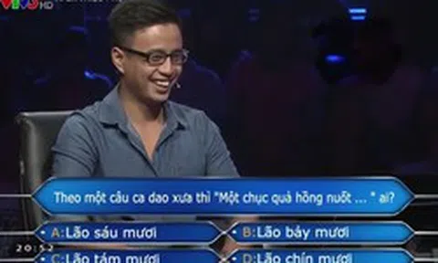 "Một chục quả hồng nuốt…" ai? - Câu hỏi khiến người chơi Ai Là Triệu Phú phải dùng quyền trợ giúp ở câu thứ 3
