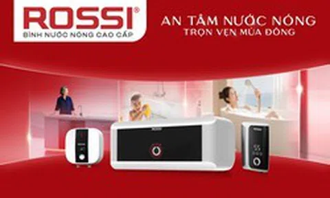 Bình nước nóng cao cấp Rossi giữ niềm tin người Việt bằng cách nào?