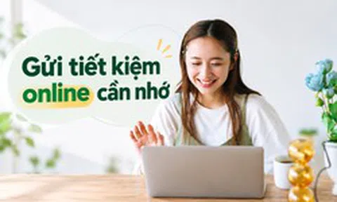 Lời khuyên cho người đang gửi tiết kiệm online: Đừng để chế độ tái tục tự động quyết định thay mình