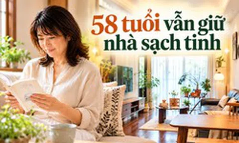 58 tuổi, bà nội trợ khiến dân mạng nể phục vì căn nhà sạch như mới: Hóa ra chỉ giữ 5 thói quen đơn giản này